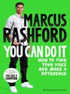 Thumbnail for You can do it [electronic resource] : how to find your team and make a difference